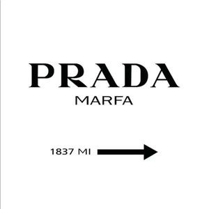 PRADA MARFA POSTER SIZE 22X18